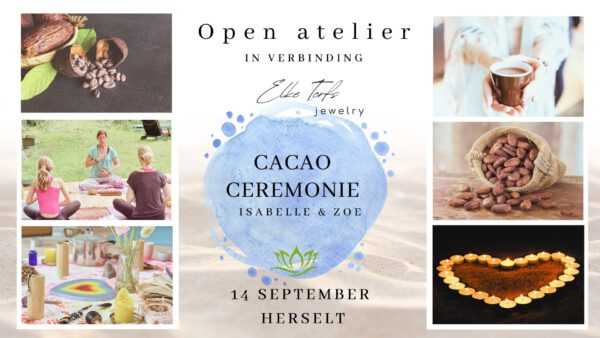 Cacao ceremonie met Isabelle en Zoë